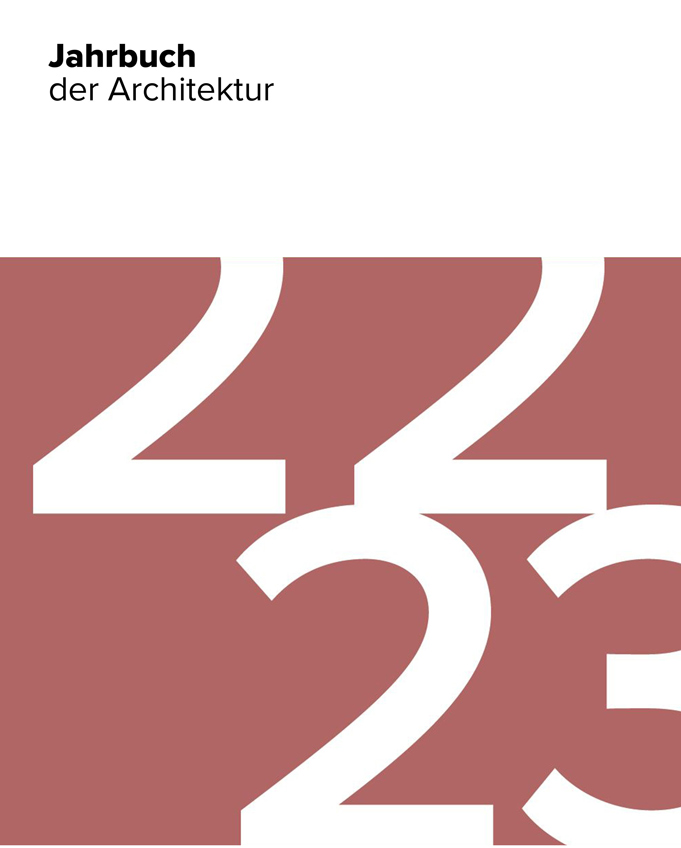 Deutscher Architektur Verlag stellt unser Projekt  »Amts-, Nachlass- und Betreuungsgericht« im Jahrbuch der Architektur 22/23 vor  ({project_images:field_row_count})