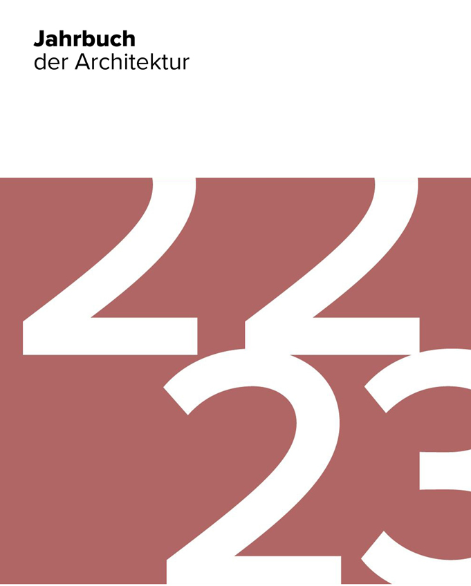 Deutscher Architektur Verlag stellt unser Projekt  »Amts-, Nachlass- und Betreuungsgericht« im Jahrbuch der Architektur 22/23 vor  (1)